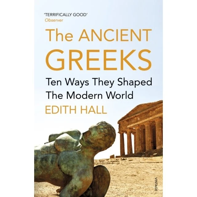 Edith Hall: The Ancient Greeks