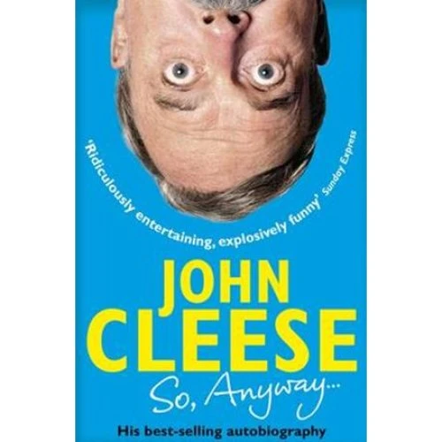 John Cleese: 'So, Anyway...' - Bog