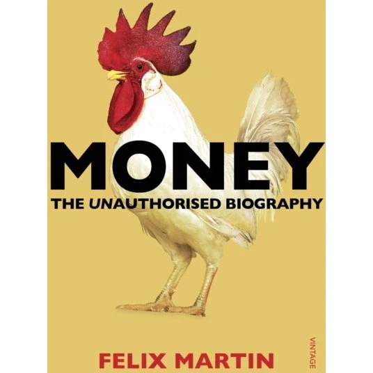 Felix Martin: Money - Bog