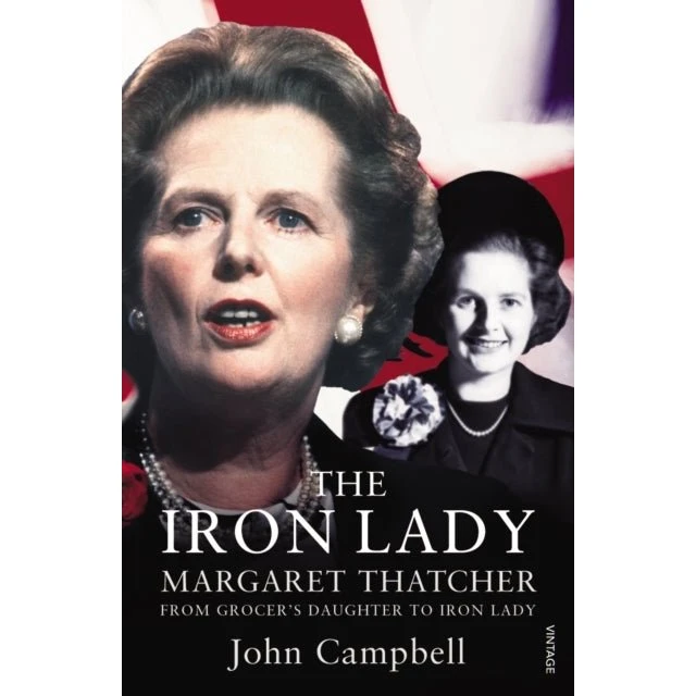 The Iron Lady - John Campbell (Abridged Edition)