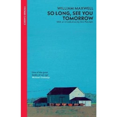 William Maxwell: So Long, See You Tomorrow - Bog