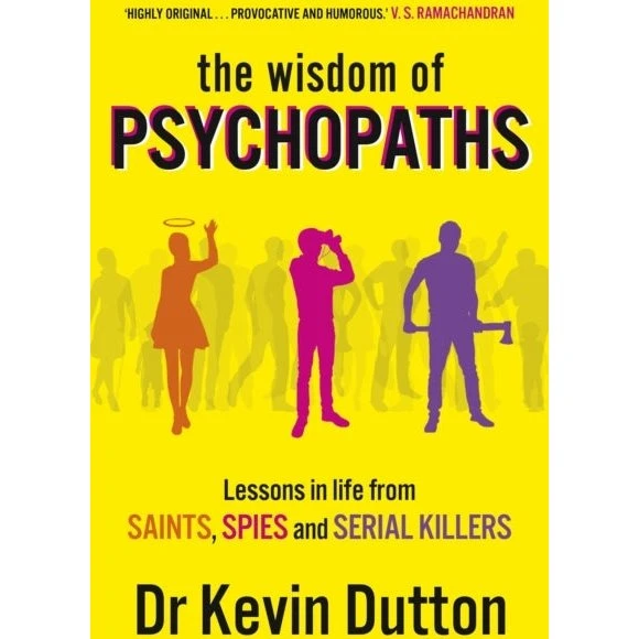 The Wisdom of Psychopaths af Kevin Dutton