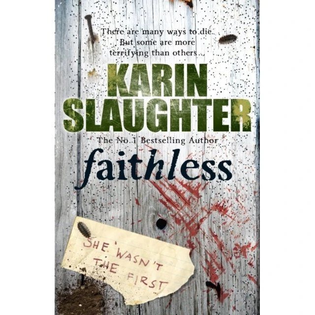 Karin Slaughter: Faithless