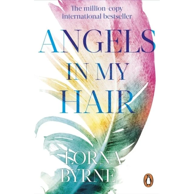 Lorna Byrne: Angels in My Hair - 15th Anniversary Edition