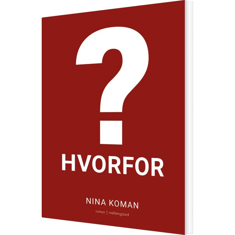 Hvorfor? - Nina Koman (roman)