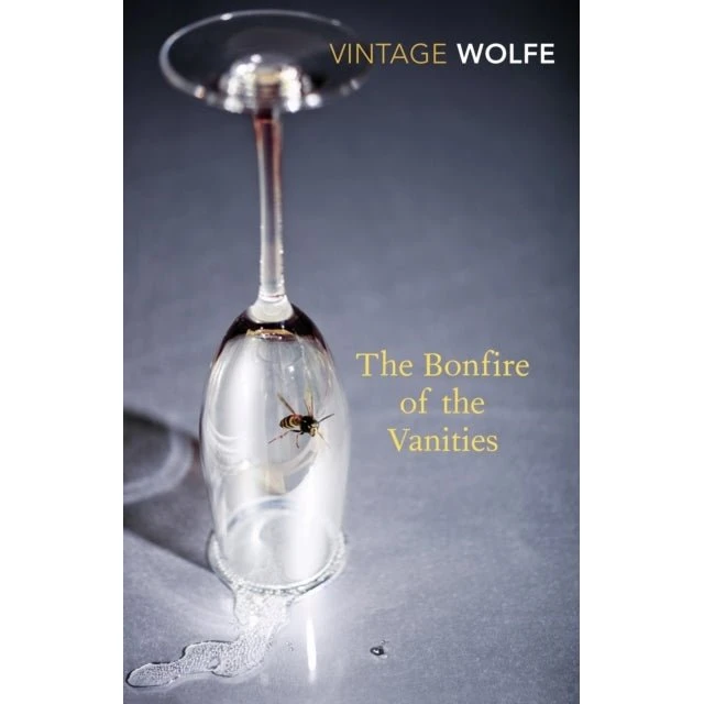 Tom Wolfe: The Bonfire of the Vanities (Bog)