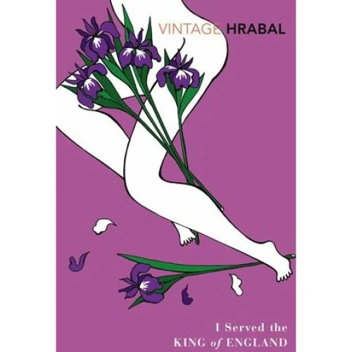 Bohumil Hrabal: I Served The King Of England (Bog)