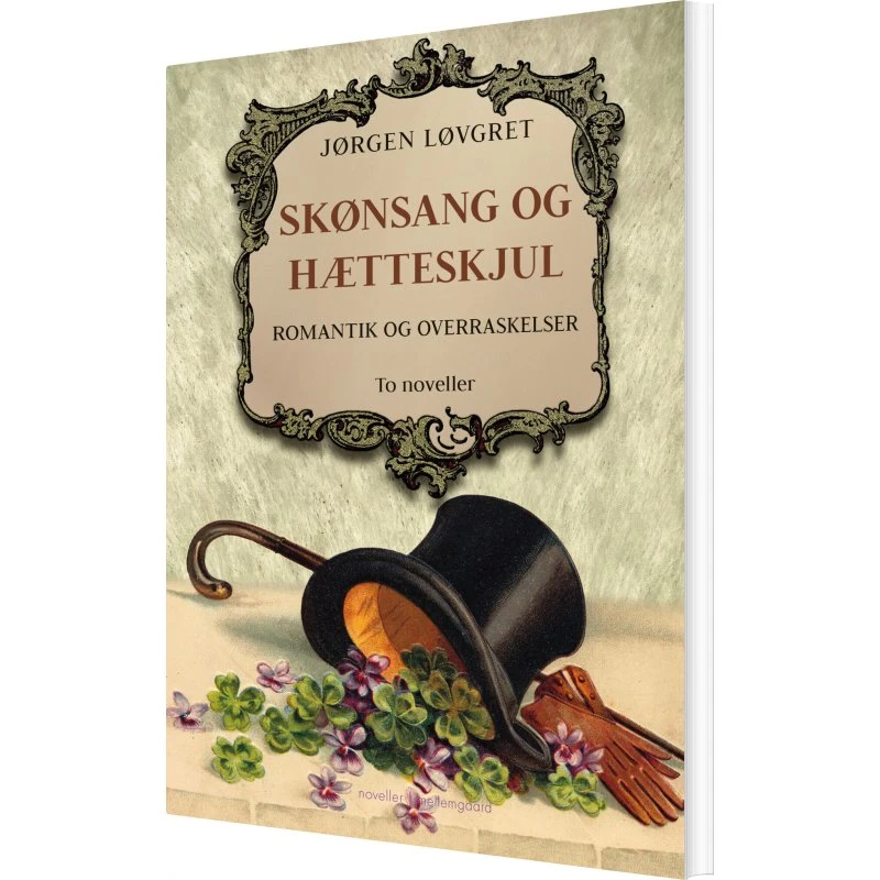 Skønsang og hætteskjul – noveller af Jørgen Løvgret