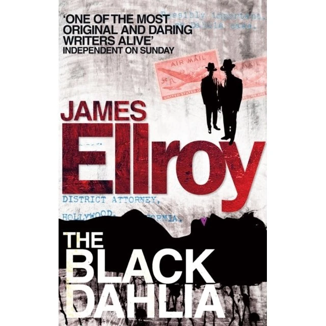 James Ellroy - The Black Dahlia