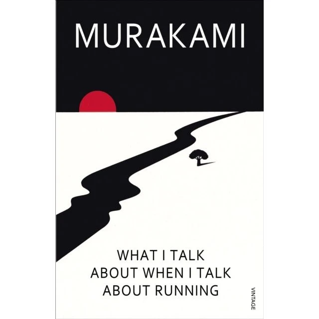 Haruki Murakami - What I Talk About When I Talk About Running