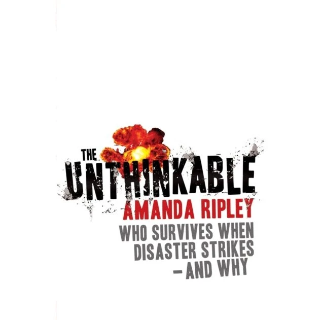 Amanda Ripley: The Unthinkable