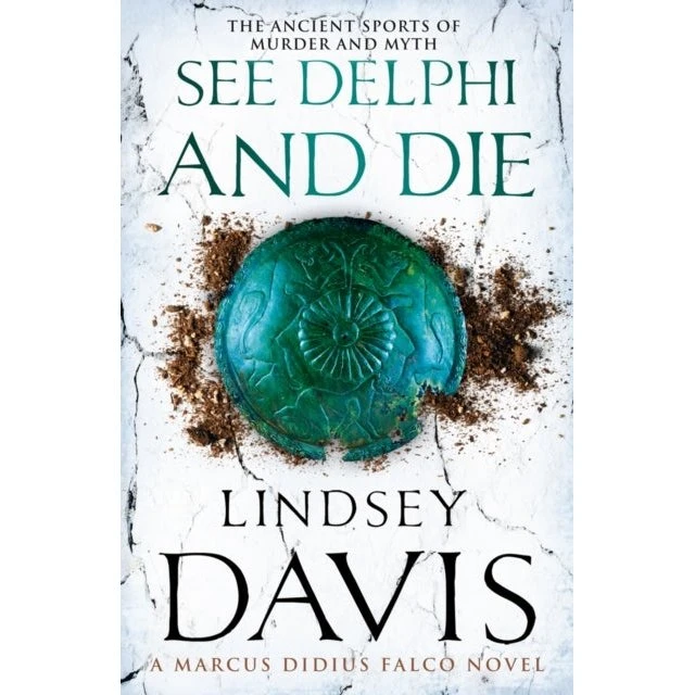 Lindsey Davis: See Delphi and Die