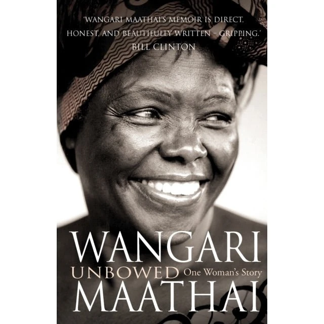 Unbowed - Wangari Maathai (Bog)