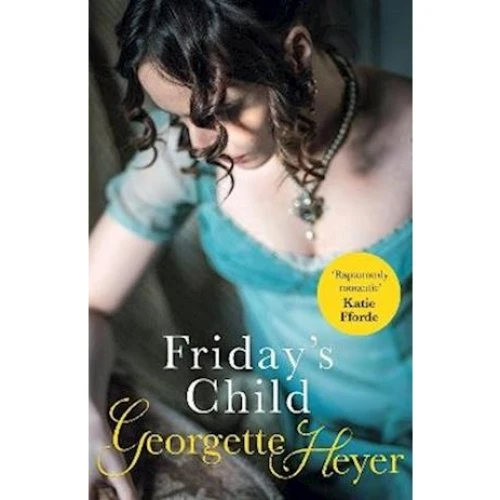 Georgette Heyer: Friday's Child - Bog
