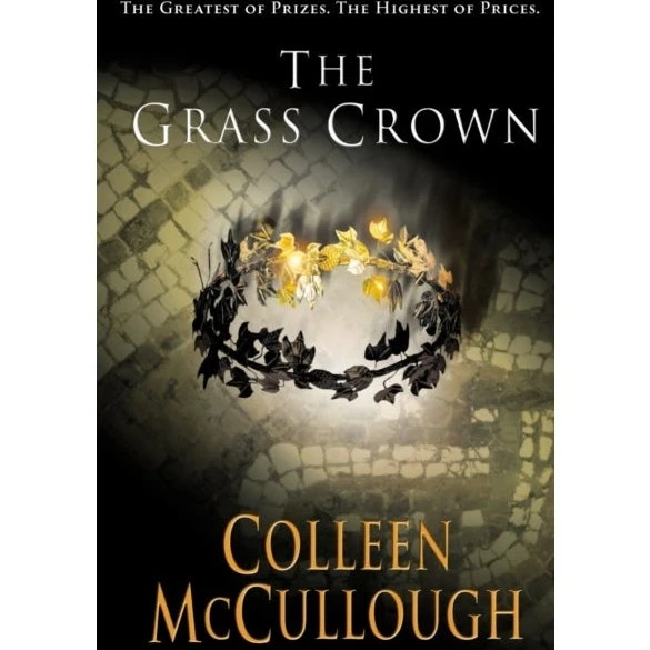 The Grass Crown - Colleen McCullough - Bog