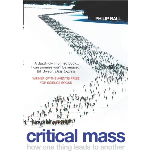 Critical Mass - Philip Ball (Bog)