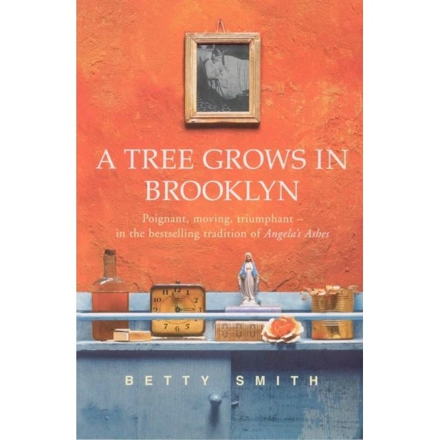 A Tree Grows in Brooklyn - Betty Smith