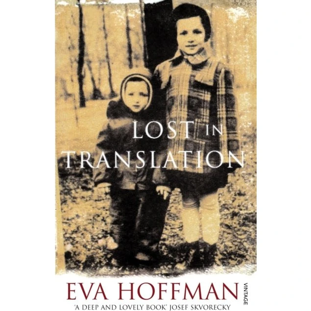 Lost In Translation - Eva Hoffman