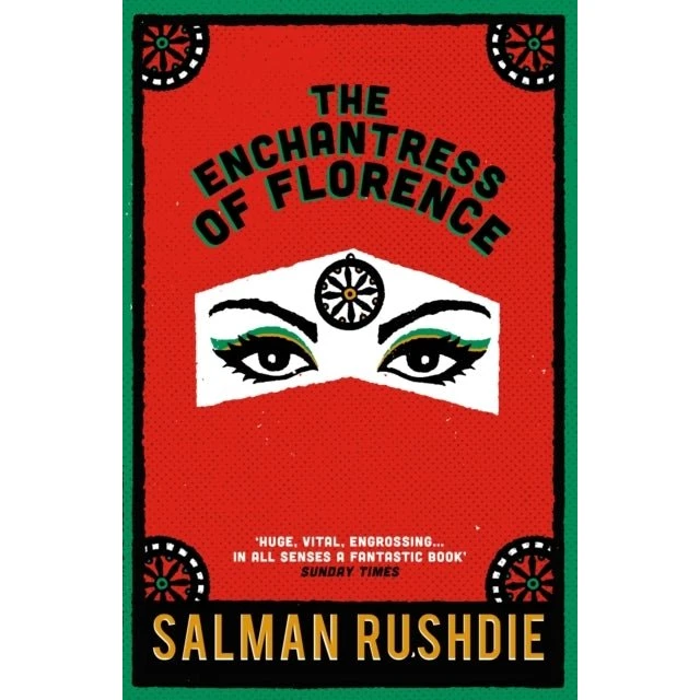 Salman Rushdie: The Enchantress of Florence