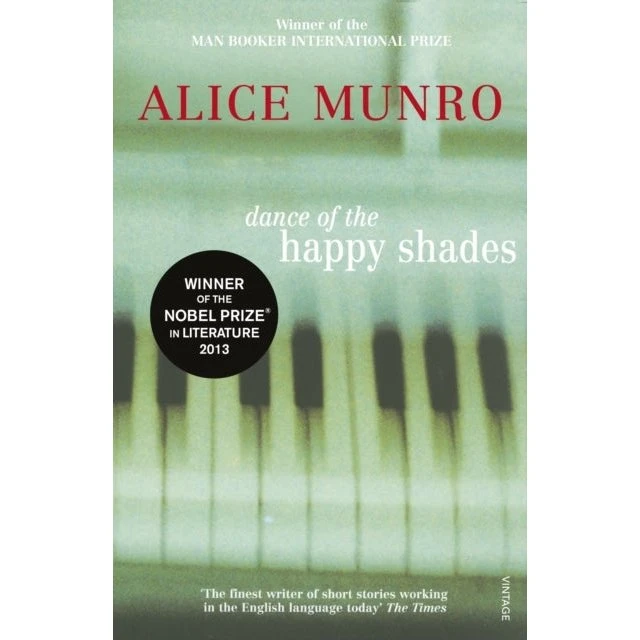 Alice Munro: Dance of the Happy Shades