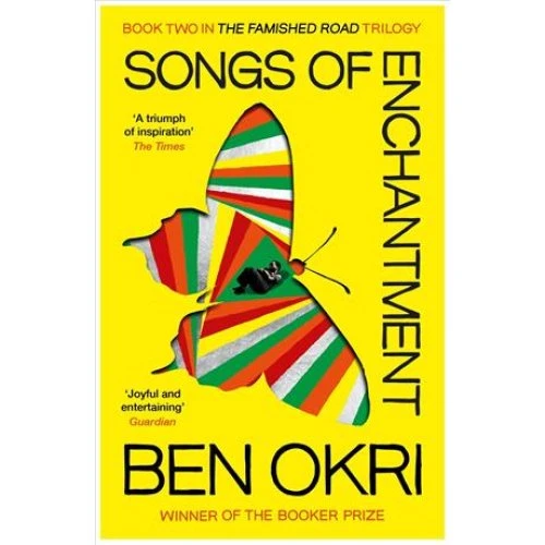 Ben Okri: Songs of Enchantment - Bog