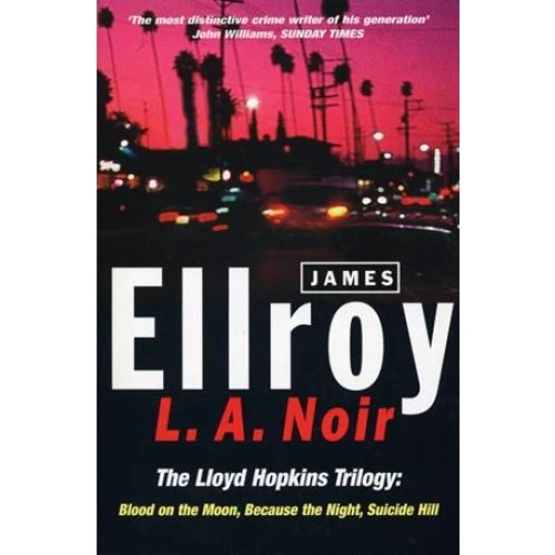James Ellroy: L.A. Noir - Bog
