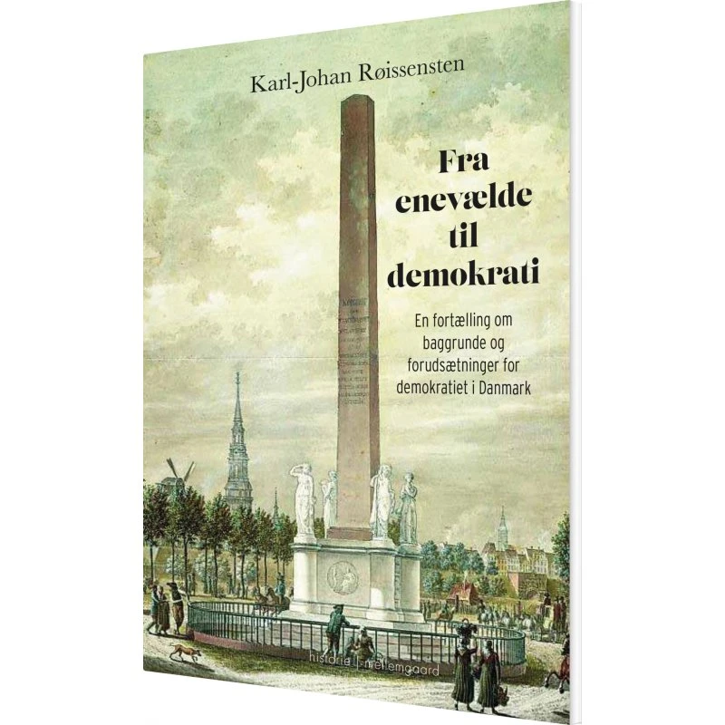 Fra enevælde til demokrati – Karl-Johan Røissensten (hæftet)
