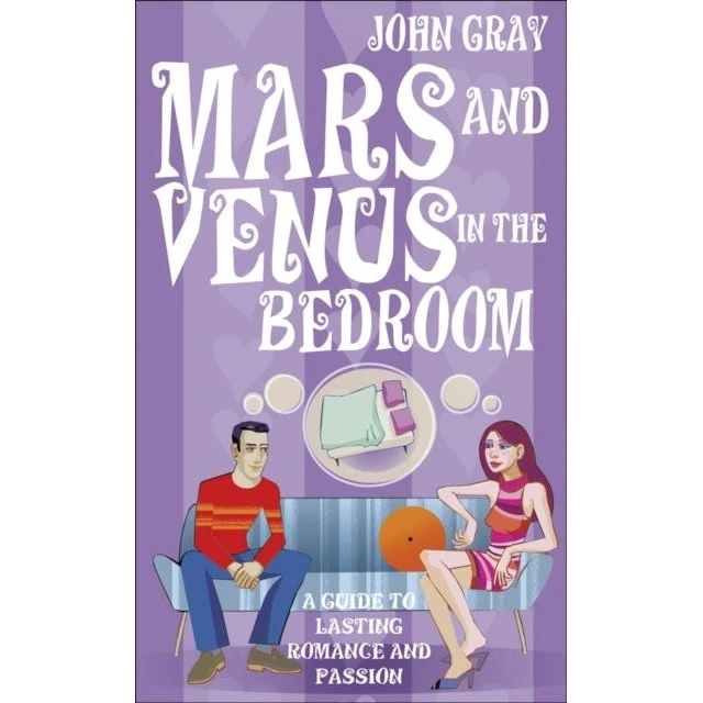 John Gray - Mars and Venus in the Bedroom