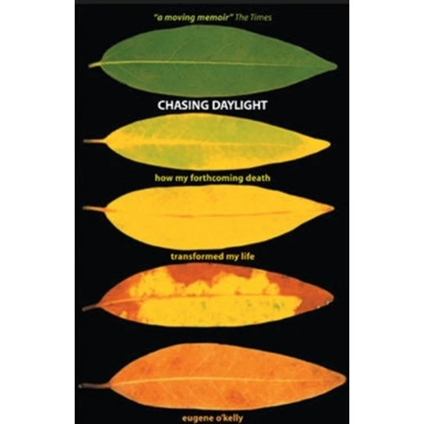 Chasing Daylight af Eugene O'Kelly