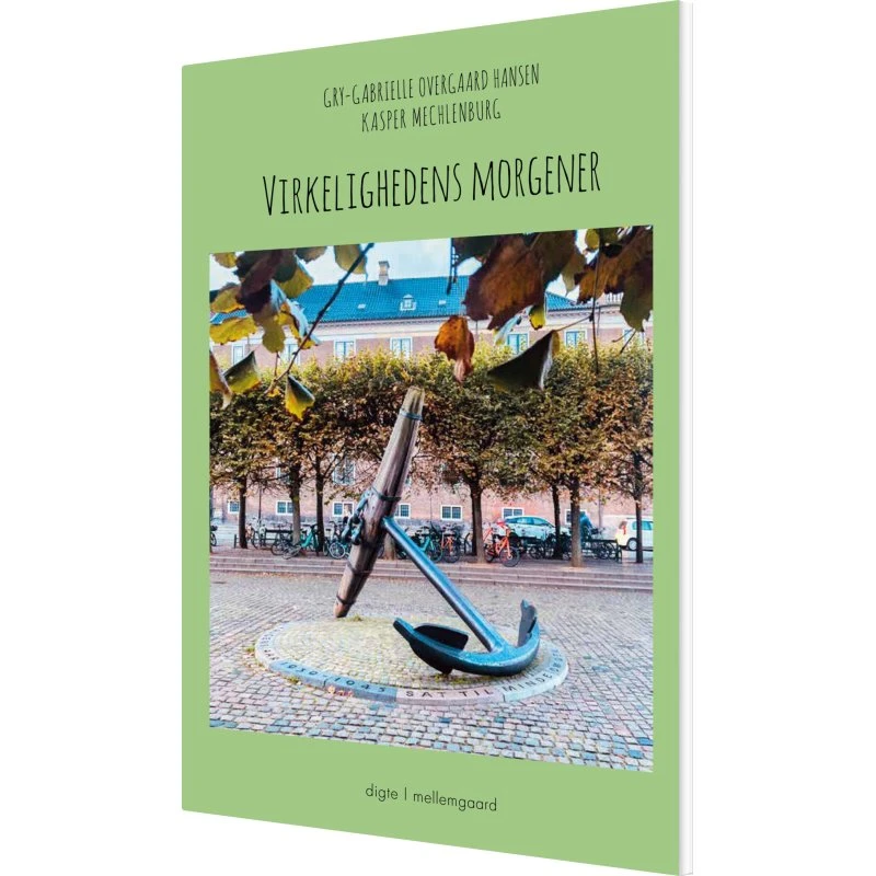 Virkelighedens Morgener — digte af Kasper Mechlenburg