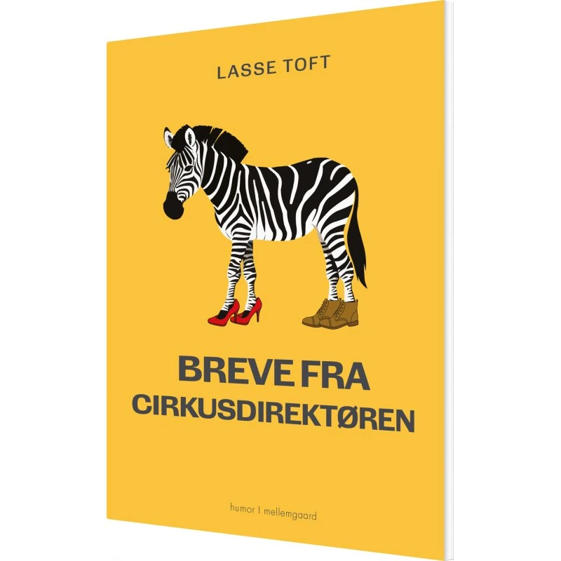 Breve fra cirkusdirektøren – Lasse Toft (hæftet)