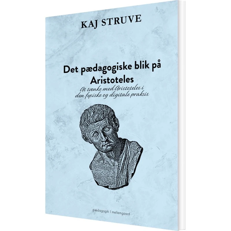 Det pædagogiske blik på Aristoteles - Krop & Sind