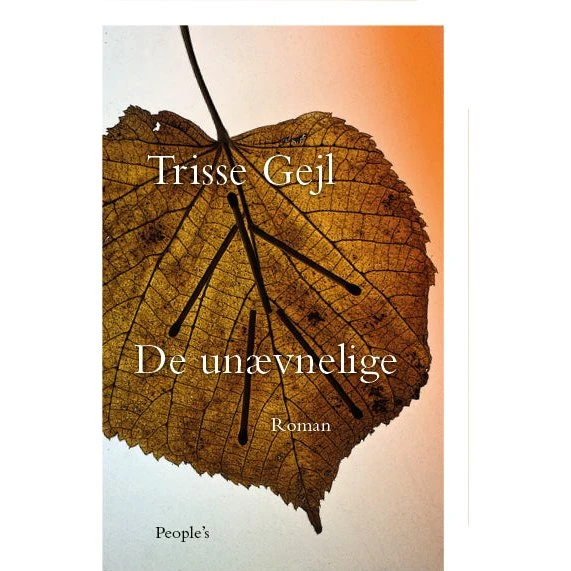 De unævnelige — roman af Trisse Gejl (hæftet)