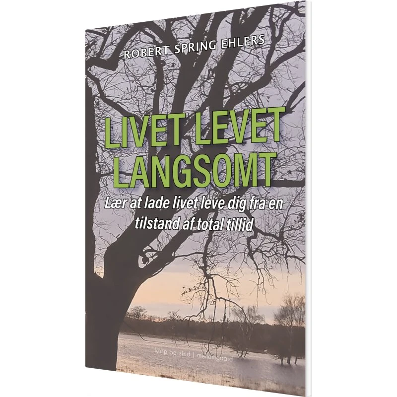 Livet leves langsomt – Krop & Sind (hæftet)