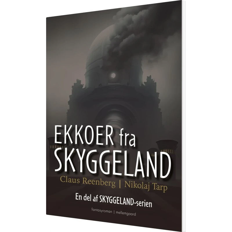 Ekkoer fra Skyggeland – ungdomsbog af Nikolaj Tarp