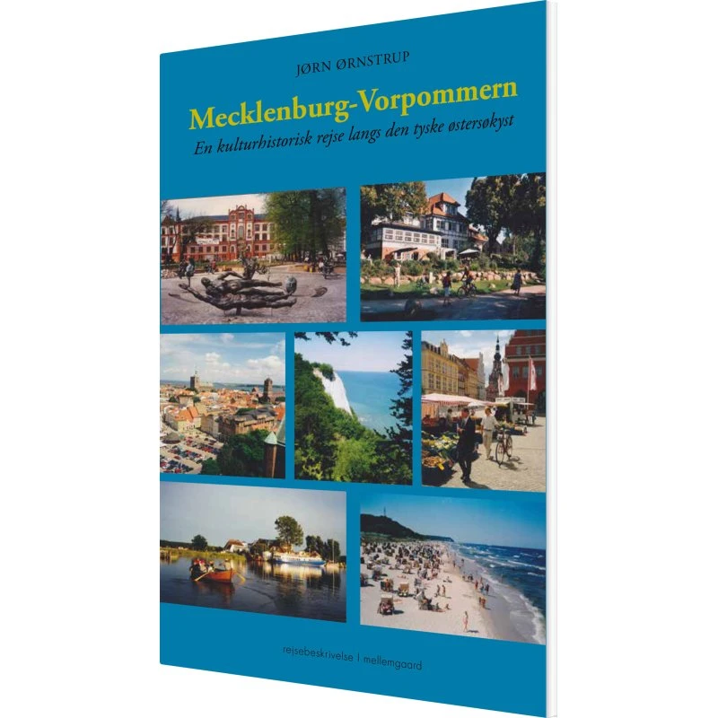 Ned gennem Mecklenburg-Vorpommern – Rejsebog af Jørn Ørnstrup