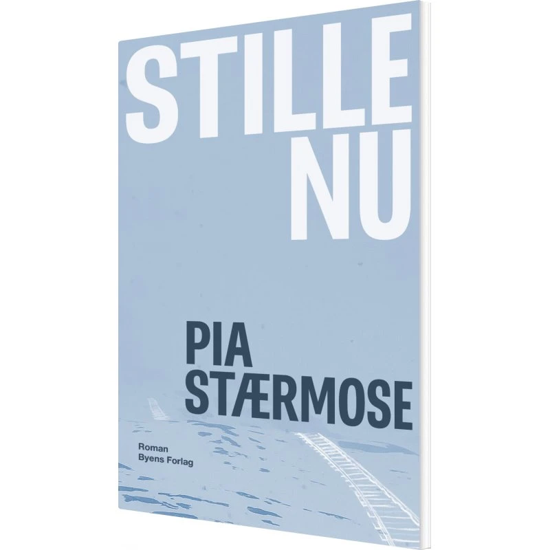 Stille nu — roman (hæftet) af Pia Stærmose