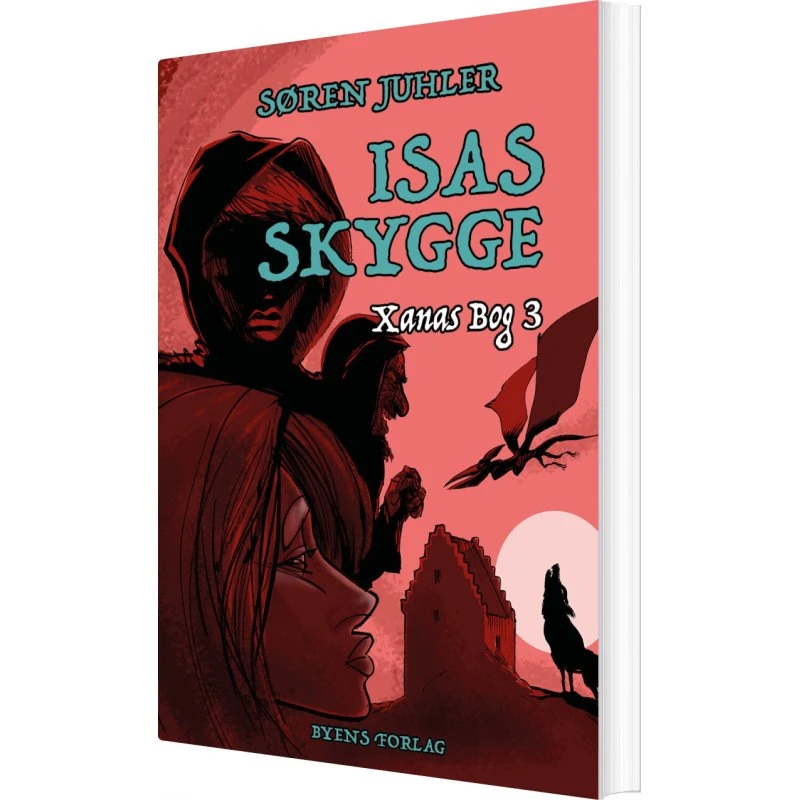 Isas Skygge (Xanas Bog 3) - Søren Juhler