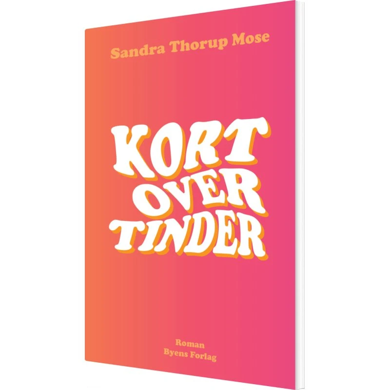 Kort over Tinder – Sandra Thorup Mose (hæftet bog)