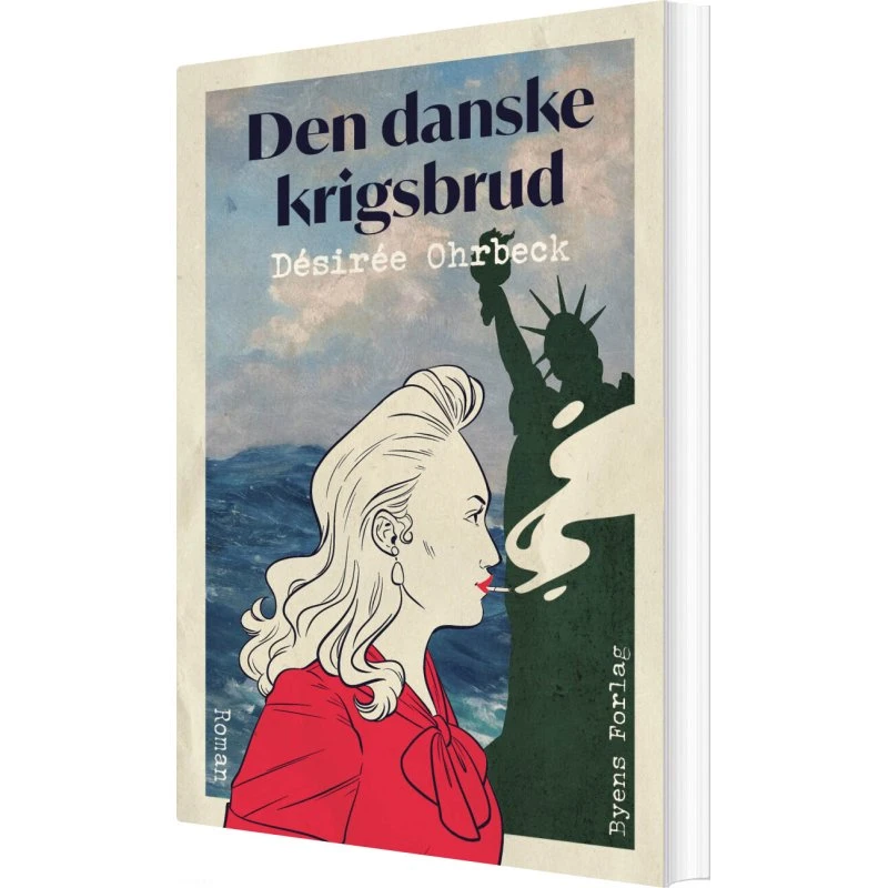 Den danske krigsbrud – Désirée Ohrbeck