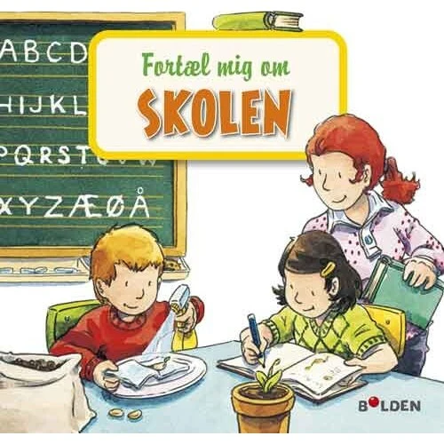 Fortæl mig om skolen – børnebog (hardcover)