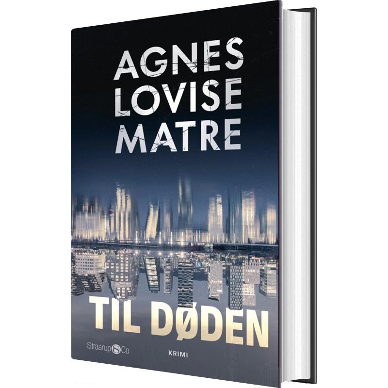 Til døden – Agnes Lovise Matre (Hardback)