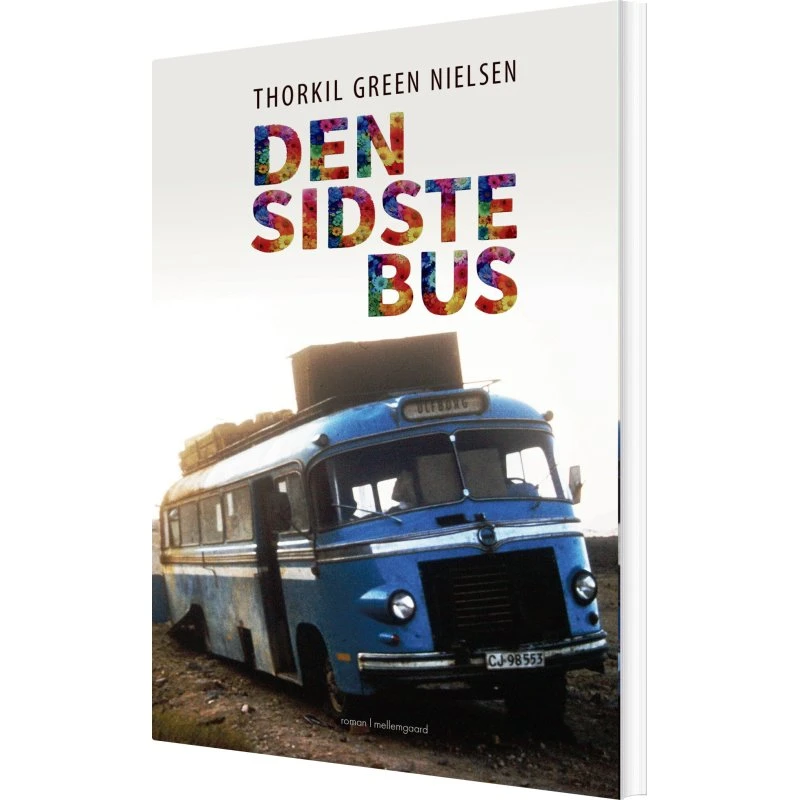 Den sidste bus – roman af Thorkil Green Nielsen