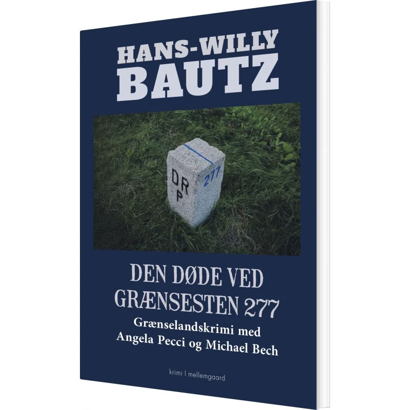 Den døde ved grænsesten 277 – Hans-Willy Bautz