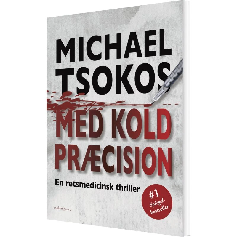 Med kold præcision – Michael Tsokos (retsmedicinsk thriller)