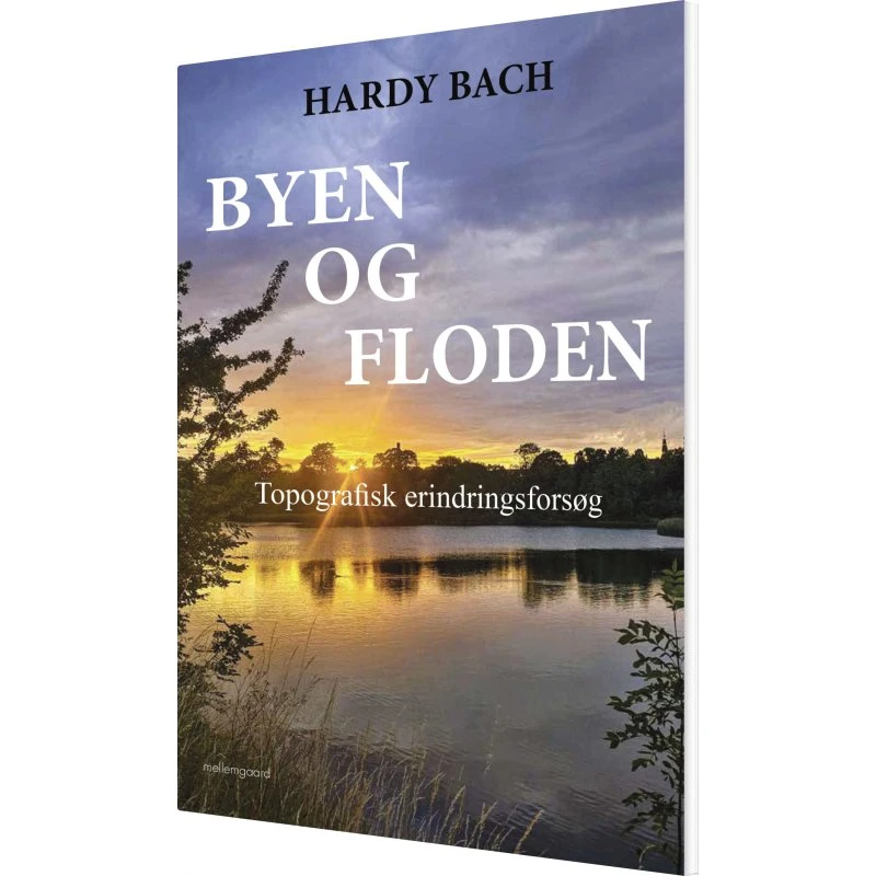 Byen og floden – Biografi & Erindring af Hardy Bach
