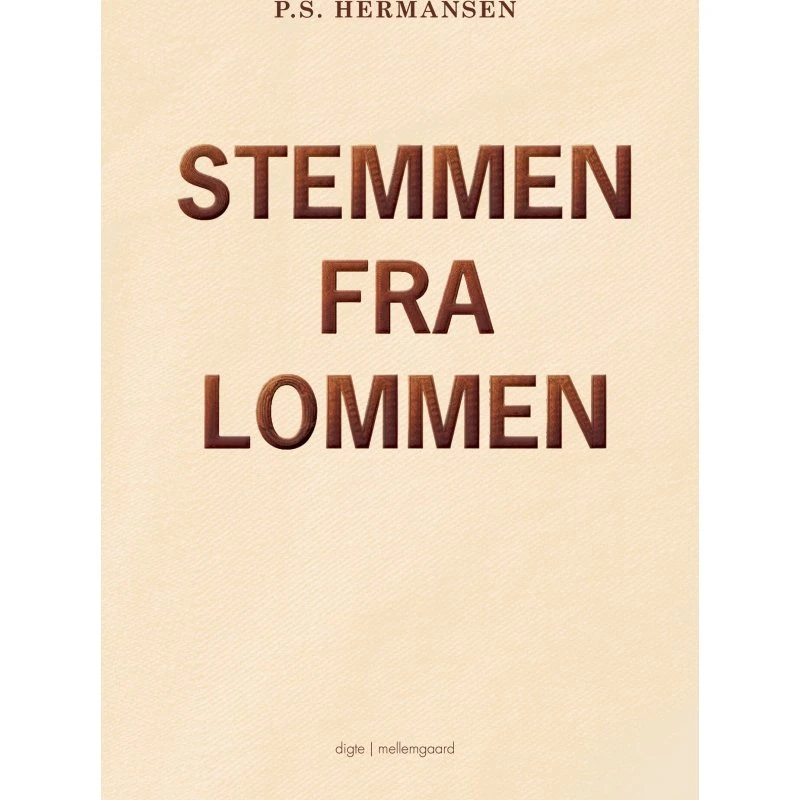 Stemmen fra lommen – digte af P.s. Hermansen (hæftet)