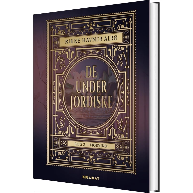 De Underjordiske 2 — Rikke Havner Alrø (hardback)