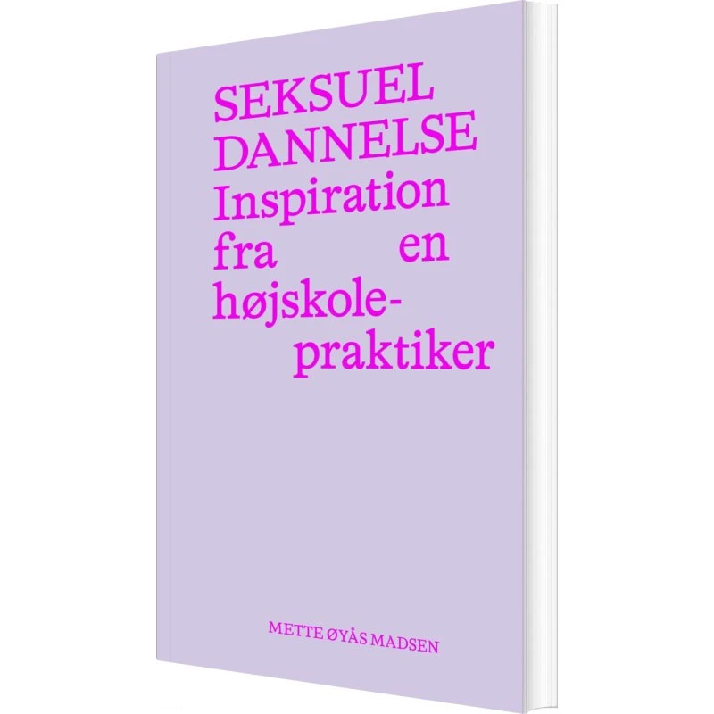 Seksuel dannelse – Mette Øyås Madsen (paperback)