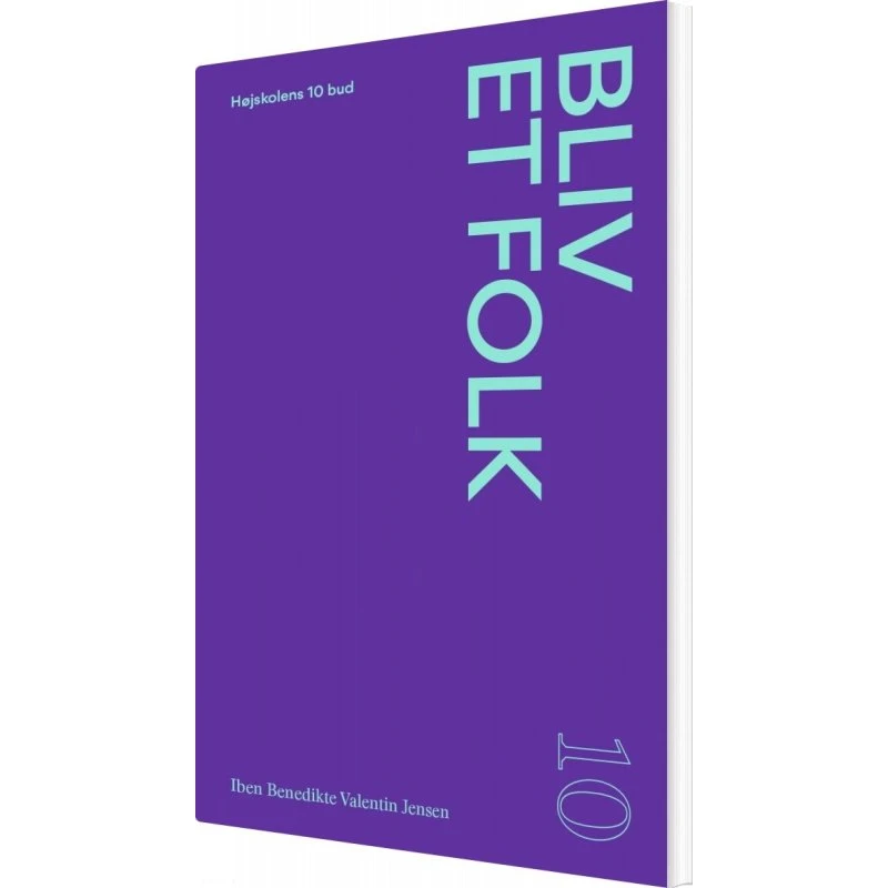 Bliv et folk – Højskolens rolle i Danmark